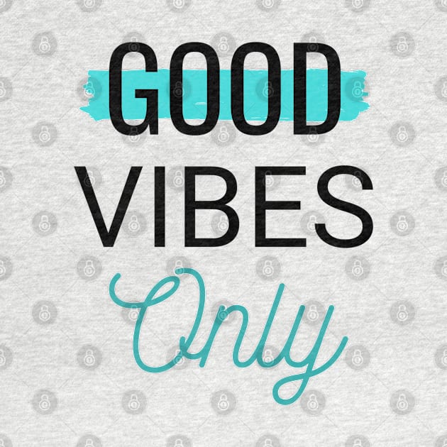 Good vibes only blue line by Jenmag